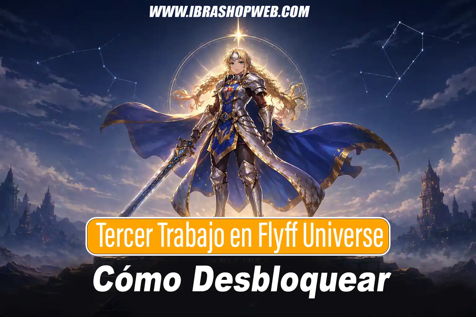 Tercer Trabajo en Flyff Universe: Como Desbloquear y Que Cambia con Murans Awakening